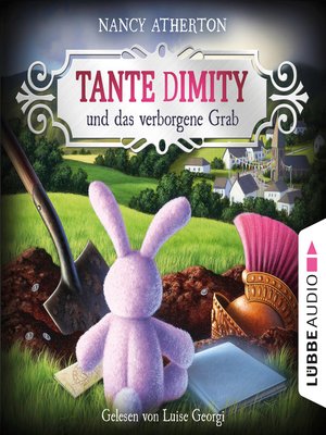 cover image of Tante Dimity und das verborgene Grab--Ein Wohlfühlkrimi mit Lori Shepherd, Teil 4